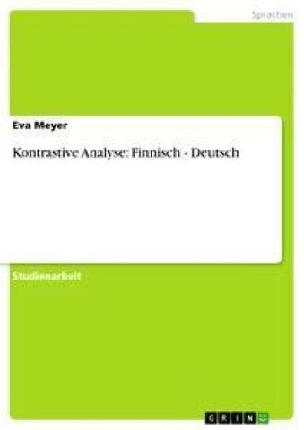 Kontrastive Analyse: Finnisch - Deutsch