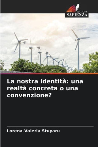La nostra identità: una realtà concreta o una convenzione?