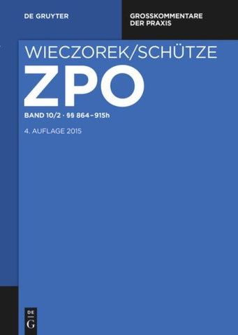 Zivilprozessordnung und Nebengesetze / §§ 864-915h