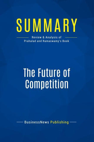 Summary: The Future of Competition