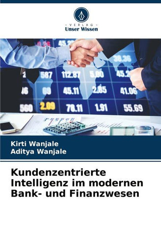 Kundenzentrierte Intelligenz im modernen Bank- und Finanzwesen