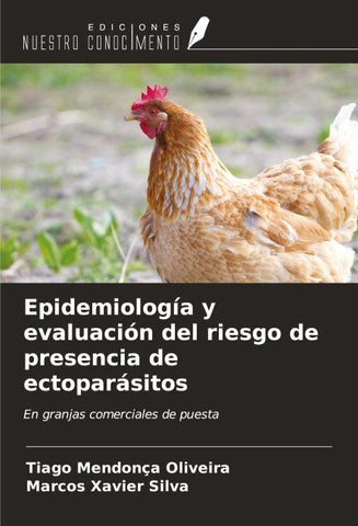 Epidemiología y evaluación del riesgo de presencia de ectoparásitos