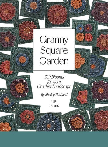 Granny Square Garden US Terms Edition