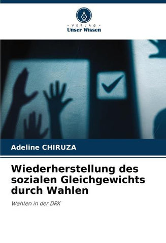 Wiederherstellung des sozialen Gleichgewichts durch Wahlen