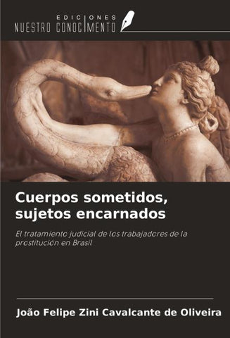 Cuerpos sometidos, sujetos encarnados