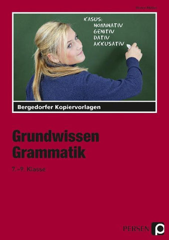 Grundwissen Grammatik - 7.-9. Klasse
