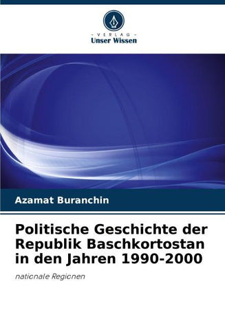 Politische Geschichte der Republik Baschkortostan in den Jahren 1990-2000