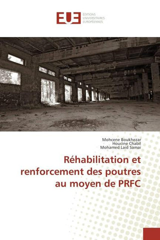 Réhabilitation et renforcement des poutres au moyen de PRFC