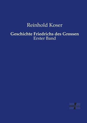 Geschichte Friedrichs des Grossen