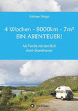 4 Wochen - 8.000km - 7m² - Ein Abenteuer!