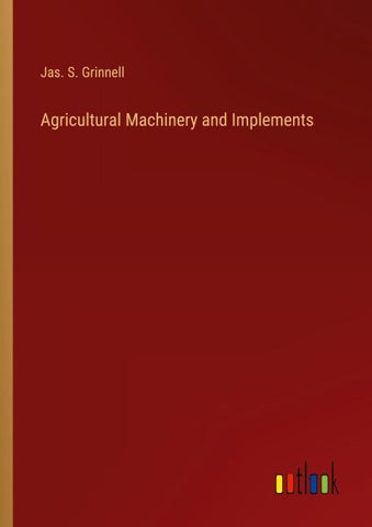 Agricultural Machinery and Implements