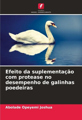 Efeito da suplementação com protease no desempenho de galinhas poedeiras