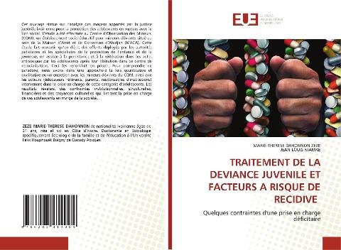 TRAITEMENT DE LA DEVIANCE JUVENILE ET FACTEURS A RISQUE DE RECIDIVE