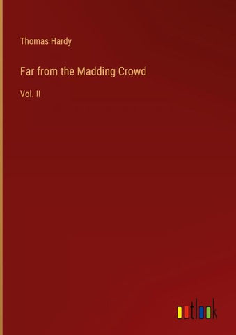 Far from the Madding Crowd