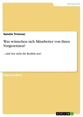 Was wünschen sich Mitarbeiter von ihren Vorgesetzten?