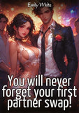 You will never forget your first partner swap!