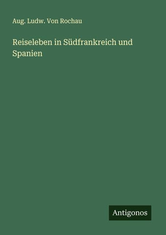 Reiseleben in Südfrankreich und Spanien