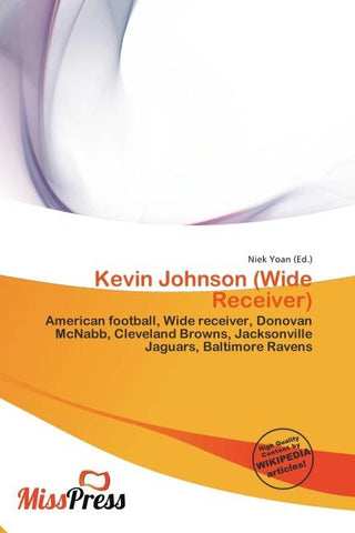 Kevin Johnson (Wide Receiver)