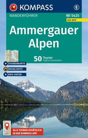 KOMPASS Wanderführer Ammergauer Alpen, 50 Touren mit Extra-Tourenkarte