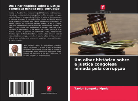 Um olhar histórico sobre a justiça congolesa minada pela corrupção