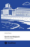 Sprich mal Belgisch