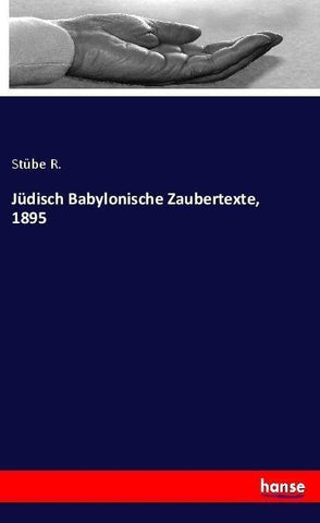 Jüdisch Babylonische Zaubertexte, 1895
