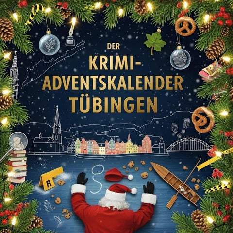 Der Krimi-Adventskalender Tübingen