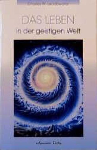 Das Leben in der geistigen Welt