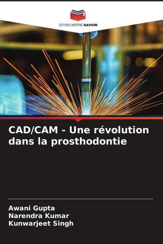 CAD/CAM - Une révolution dans la prosthodontie