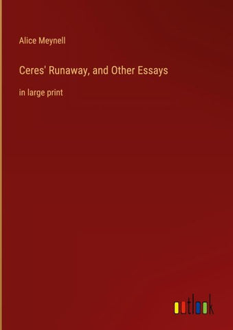 Ceres' Runaway, and Other Essays