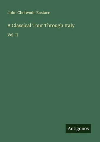 A Classical Tour Through Italy