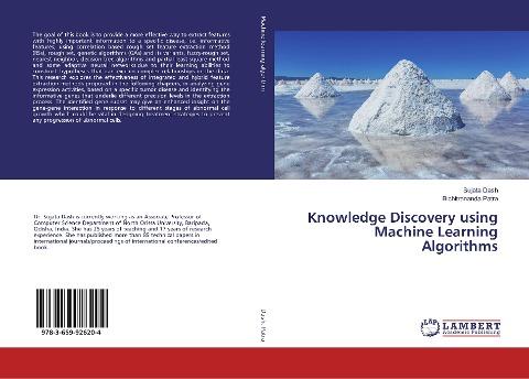 Knowledge Discovery using Machine Learning Algorithms