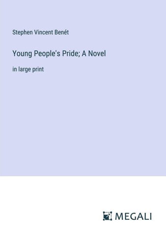 Young People's Pride; A Novel
