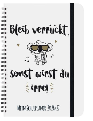 Schülerkalender Bleib verrückt 2026/2027