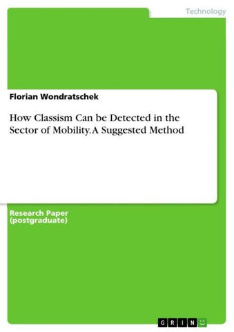 How Classism Can be Detected in the Sector of Mobility. A Suggested Method