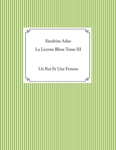 La Licorne Bleue Tome III