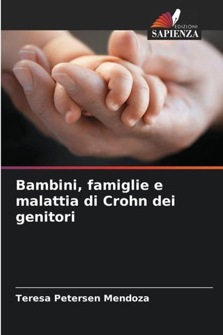 Bambini, famiglie e malattia di Crohn dei genitori