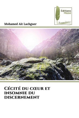Cécité du c¿ur et insomnie du discernement