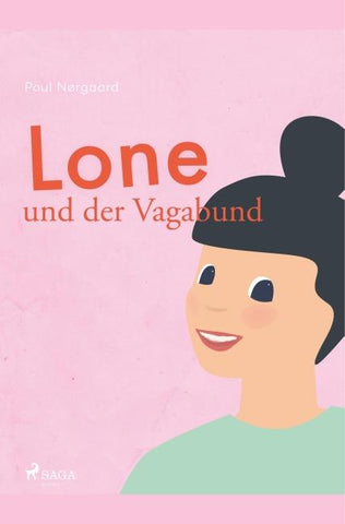 Lone und der Vagabund