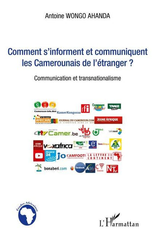 Comment s'informent et communiquent les Camerounais de l'étranger ?