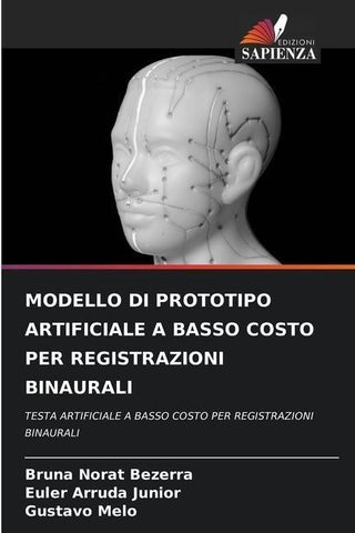 MODELLO DI PROTOTIPO ARTIFICIALE A BASSO COSTO PER REGISTRAZIONI BINAURALI