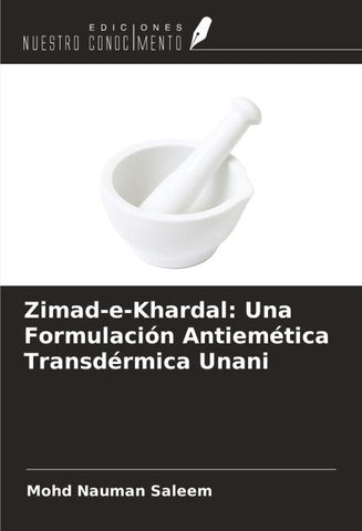 Zimad-e-Khardal: Una Formulación Antiemética Transdérmica Unani