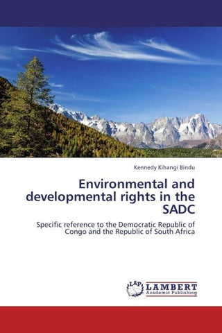 Environmental and developmental rights in the SADC
