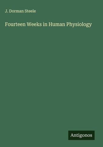 Fourteen Weeks in Human Physiology