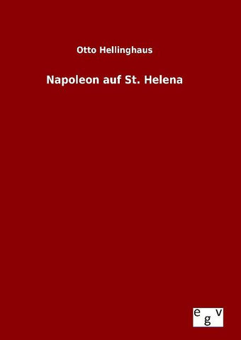 Napoleon auf St. Helena