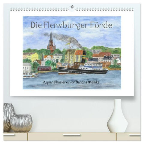 Die Flensburger Förde (hochwertiger Premium Wandkalender 2026 DIN A2 quer), Kunstdruck in Hochglanz