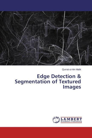 Edge Detection & Segmentation of Textured Images