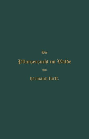 Pflanzenzucht im Walde