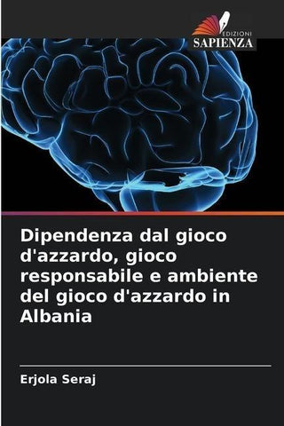 Dipendenza dal gioco d'azzardo, gioco responsabile e ambiente del gioco d'azzardo in Albania