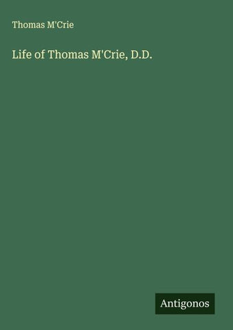 Life of Thomas M'Crie, D.D.